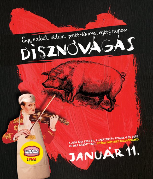 A disznóölés plakátja. Forrás: Facebook.com/fogashaz
