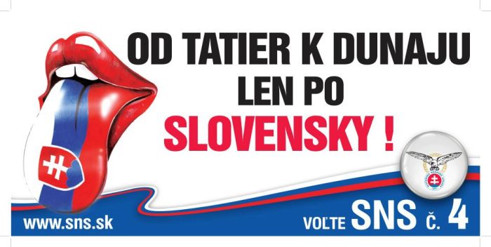 Négy éve még azzal kampányolt a párt, hogy Szlovákiában csak szlovákul szabad beszélni. A jelenlegi elnök akkor alelnök volt. Kép: sme.sk