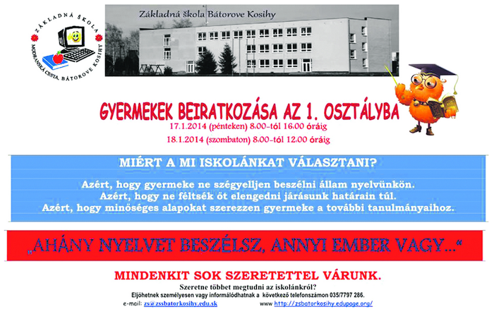 A bátorkeszi szlovák iskola óriásplakáton csalogatta magához a magyar iskolakezdőket. A helyesírás önmagában az asszimiláció jelképe.