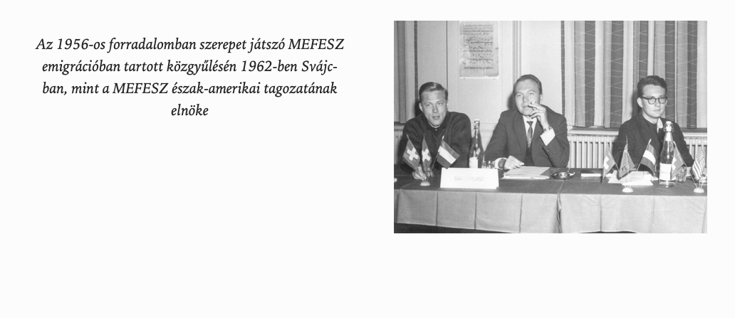 Róna Péter (jobbra) Svájcban, a MEFESZ észak-amerikai tagozatának elnökeként / Forrás: Életrajzi könyve